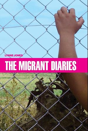 The Migrant Diaries