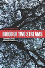 Blood of Two Streams