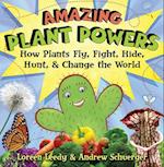 Amazing Plant Powers