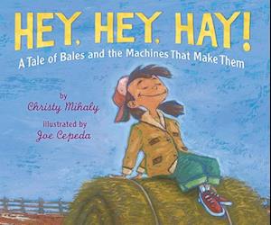 Forfærde Fejlfri realistisk Få Hey, Hey, Hay! af Christy Mihaly som Hardback bog på engelsk -  9780823436668