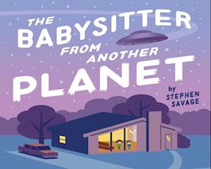 Babysitter from Another Planet