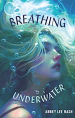 Breathing Underwater