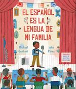 El Español Es La Lengua de Mi Familia