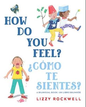 How Do You Feel?/¿Cómo Te Sientes?