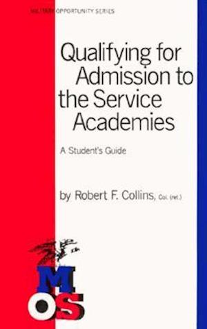 Qualifying for Admission to the Service Academies