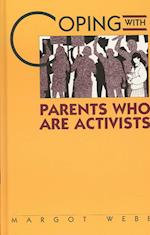 Coping with Parents Who Are Activists
