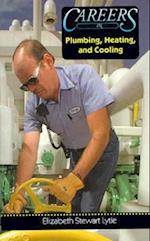 Careers in Plumbing, Heating, and Cooling