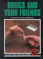 Drugs and Your Friends