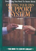 Everything You Need to Know about Creating Your Own Support System