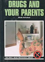 Drugs and Your Parents