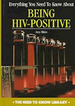 Everything You Need to Know about Being HIV Positive