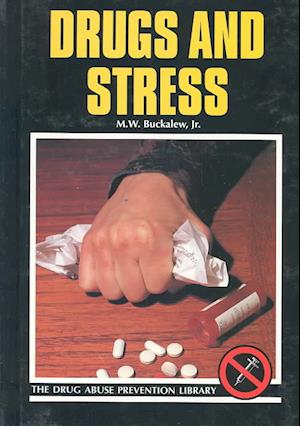 Drugs and Stress