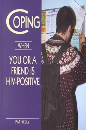 Coping When You or a Friend is HIV-Positive