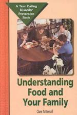 Understanding Food and Your Family