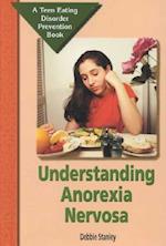 Understanding Anorexia Nervosa