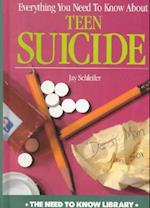 Everything You Need to Know about Teen Suicide