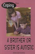 Coping When a Brother or Sister Is Autistic