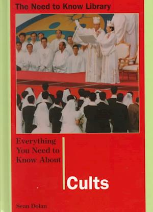 Everything You Need to Know about Cults