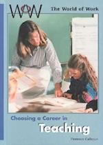 Choosing a Career in Teaching