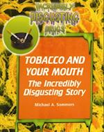 Tobacco and Your Mouth