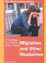 Everything You Need to Know about Migraines and Other Headaches