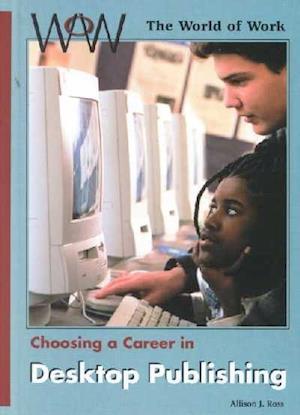 Choosing a Career in Desktop Publishing