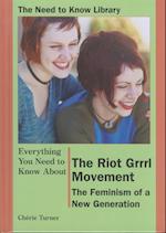 The Riot Grrrl Movement