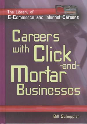 Careers with Click-And-Mortar Businesses