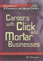 Careers with Click-And-Mortar Businesses