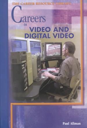 Careers in Video and Digital Video