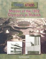 Murder at the 1972 Olympics in Munich