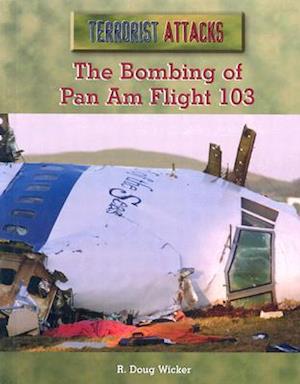 The Bombing of Pan Am Flight 103