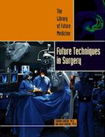 Future Techniques in Surgery