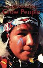 The Traditions of the Crow People