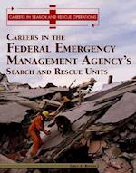 Careers in the Federal Emergency Management Agency's Search and Rescue Units