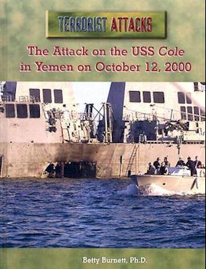 The Attack on the USS Cole in Yemen on October 12, 2000