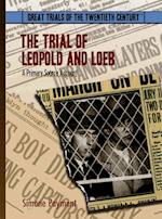 The Trial of Leopold and Loeb