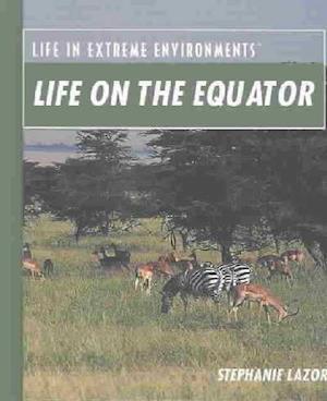 Life on the Equator