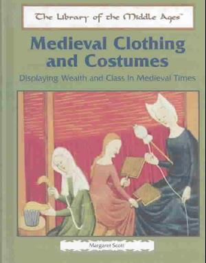 Medieval Clothing and Costumes