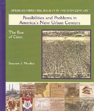 Possibilities and Problems in America's New Urban Center
