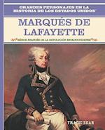 El Marques de Lafayette (the Marquis de Lafayette)