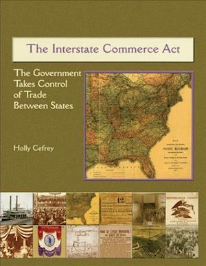 The Interstate Commerce ACT