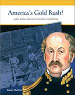 America's Gold Rush!
