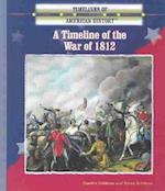A Timeline of the War of 1812