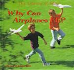 Why Can Airplanes Fly?