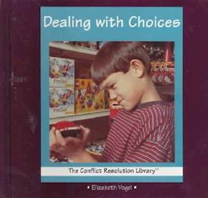 Dealing with Choices