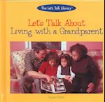 Let's Talk about Living with a Grandparent