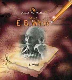 Meet E.B. White