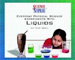 Everyday Physical Science Experiments with Liquids