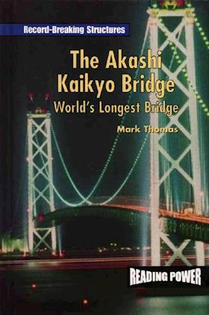 The Akashi-Kaikyo Bridge